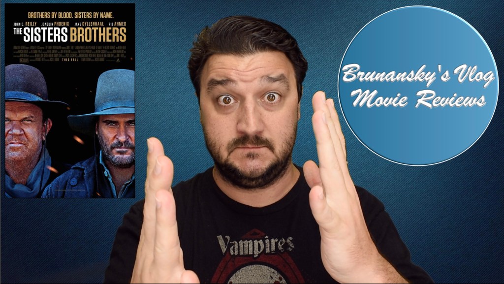 “The Sisters Brothers” Is More Than Just Another Western: A Movie&nbsp;Review