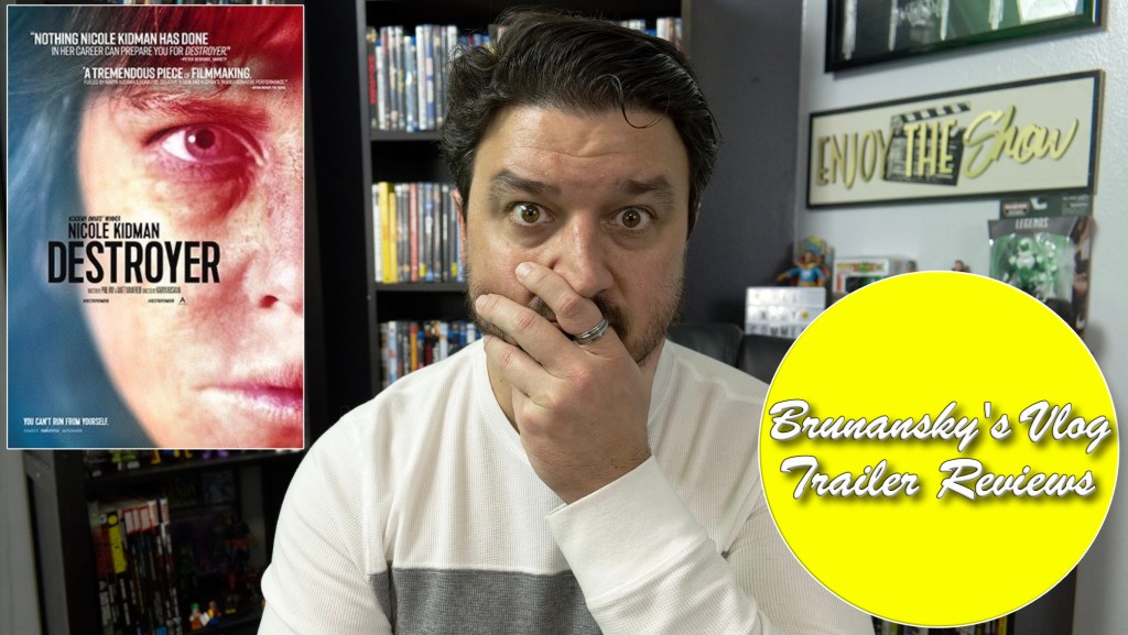 “Destroyer” Is Gritty, Violent & So Much More: A Movie Trailer&nbsp;Review