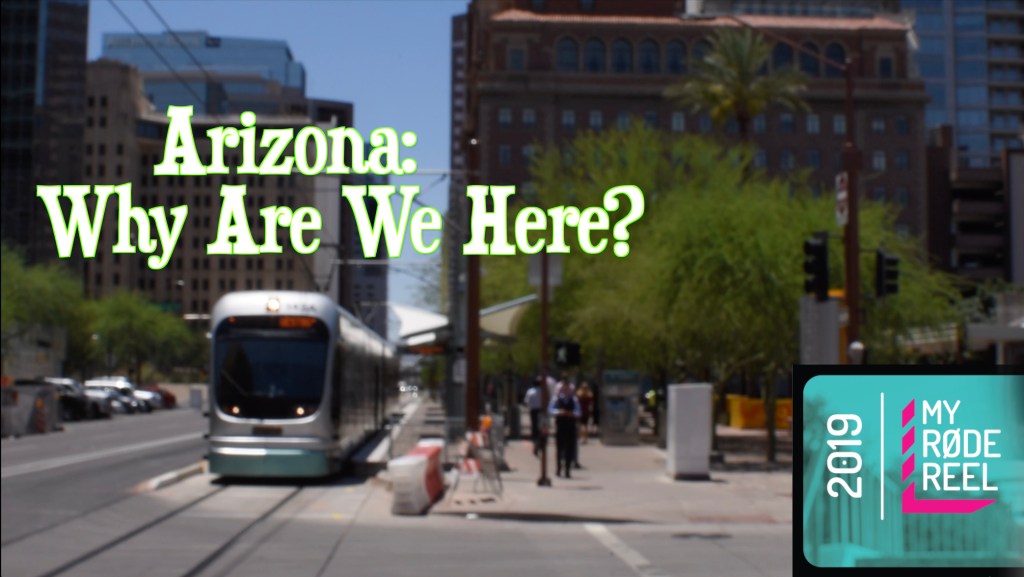 “Arizona: Why Are We Here”
